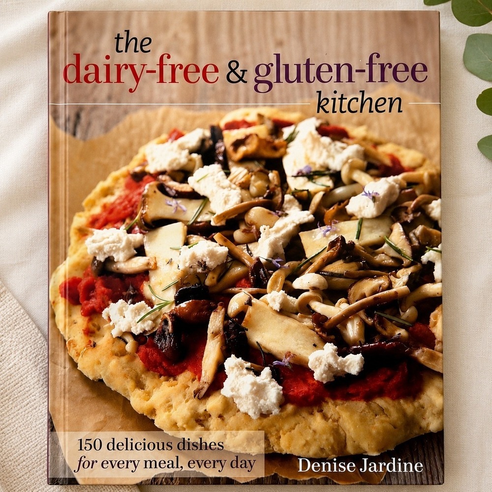 The Dairy-Free & Gluten-Free Kitchen Cookbook Denise Jardine 150 Recipes Healthy